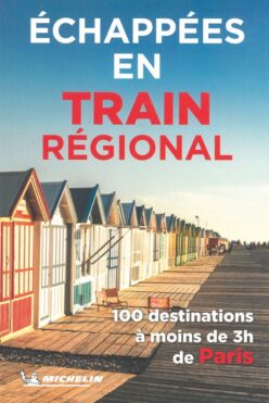 ÉCHAPPÉES EN TRAIN RÉGIONAL